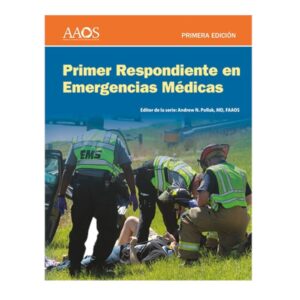 Primer Respondiente en Emergencias Medicas 1° Edición