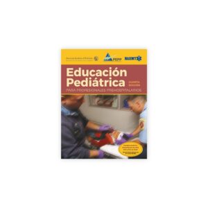 EPC 4° Edición: Manual de Educación Pediátrica Prehospitalaria
